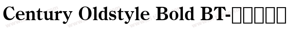 Century Oldstyle Bold BT字体转换